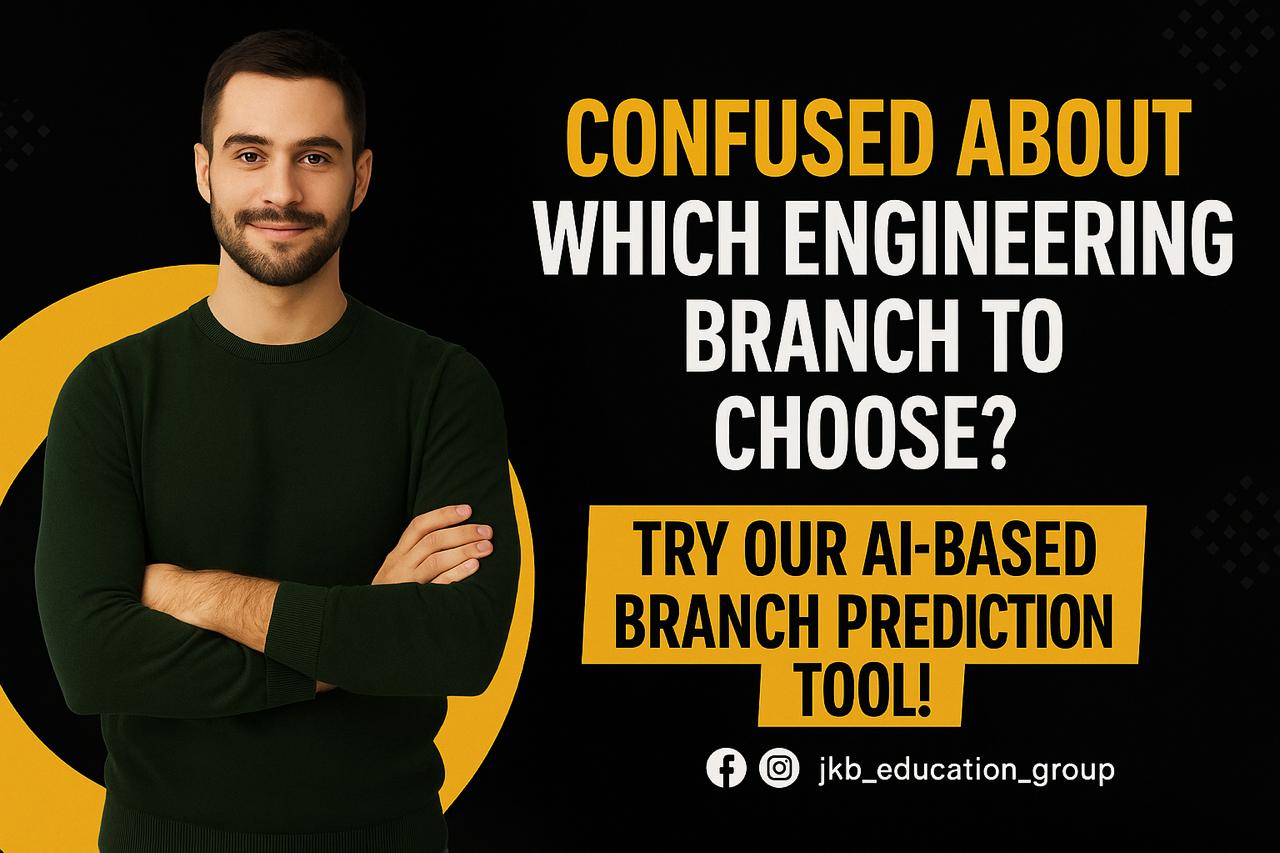 Confused About Which Engineering Branch to Choose? Try Our AI-Based Branch Prediction Tool!