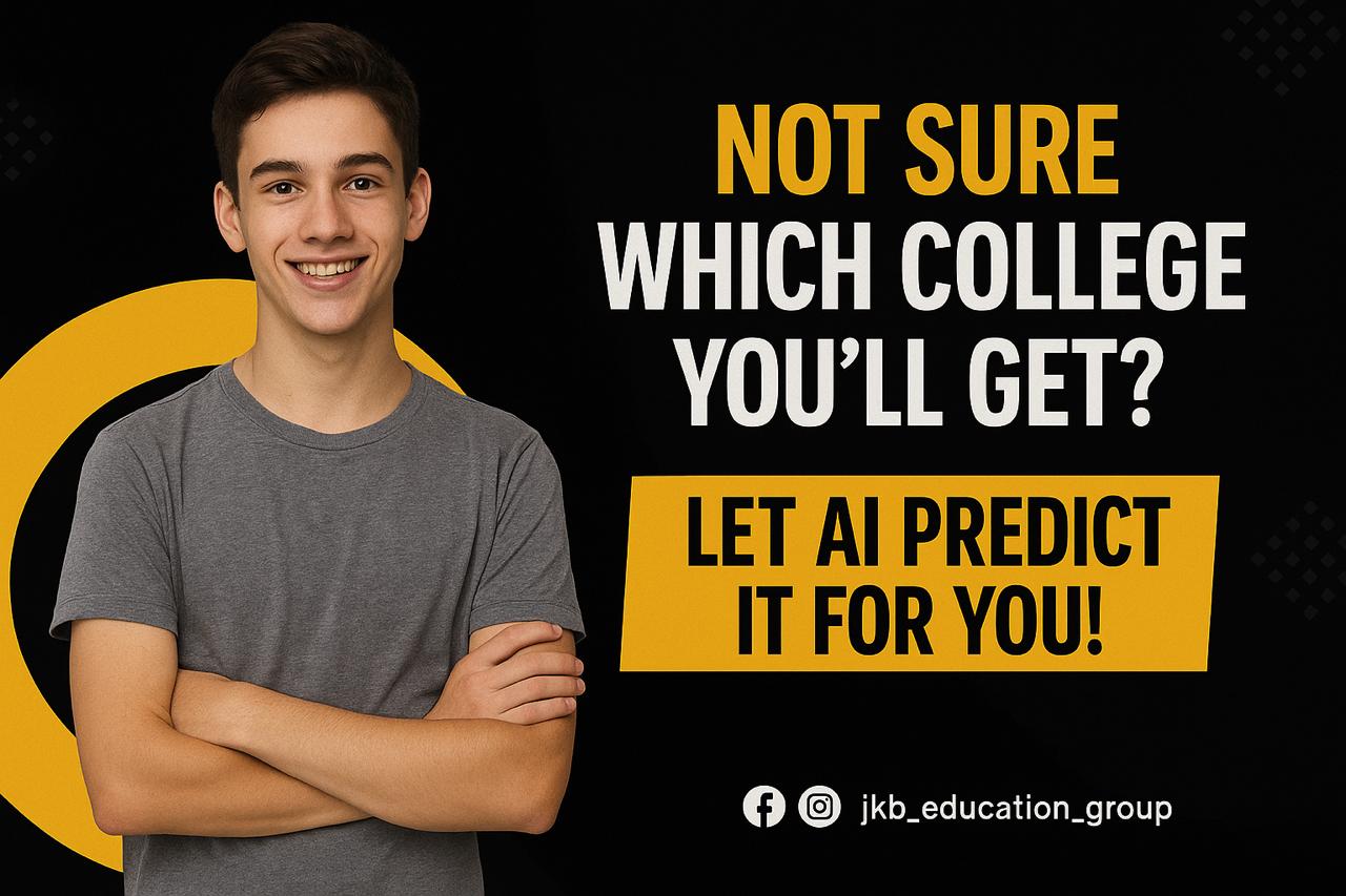 Not Sure Which College You’ll Get? Let AI Predict It for You!